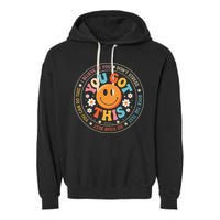 Test Day You Got This Rock The Test Teacher Testing Day Garment-Dyed Fleece Hoodie