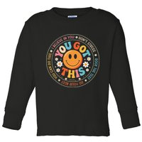 Test Day You Got This Rock The Test Teacher Testing Day Toddler Long Sleeve Shirt