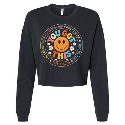 Test Day You Got This Rock The Test Teacher Testing Day Cropped Pullover Crew