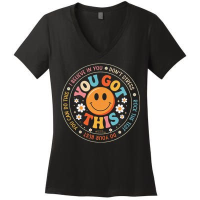 Test Day You Got This Rock The Test Teacher Testing Day Women's V-Neck T-Shirt
