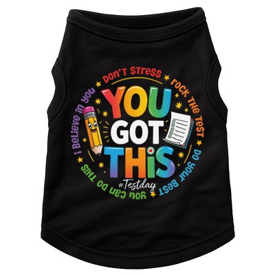 Test Day You Got This Rock The Test Teacher Testing Day Doggie Tank