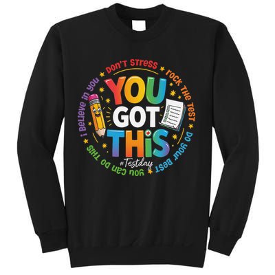 Test Day You Got This Rock The Test Teacher Testing Day Sweatshirt