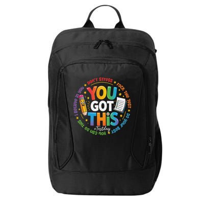 Test Day You Got This Rock The Test Teacher Testing Day City Backpack