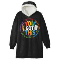 Test Day You Got This Rock The Test Teacher Testing Day Hooded Wearable Blanket