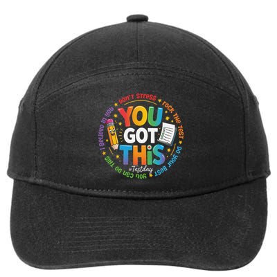 Test Day You Got This Rock The Test Teacher Testing Day 7-Panel Snapback Hat