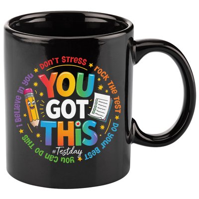 Test Day You Got This Rock The Test Teacher Testing Day 11oz C Handle Ceramic Mug