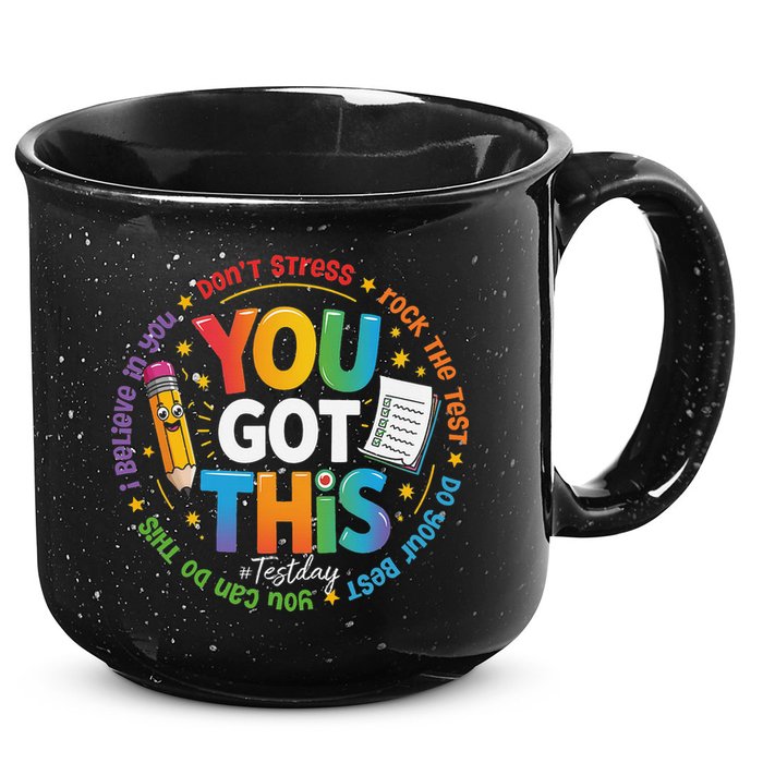 Test Day You Got This Rock The Test Teacher Testing Day 15oz Campfire Ceramic Mug