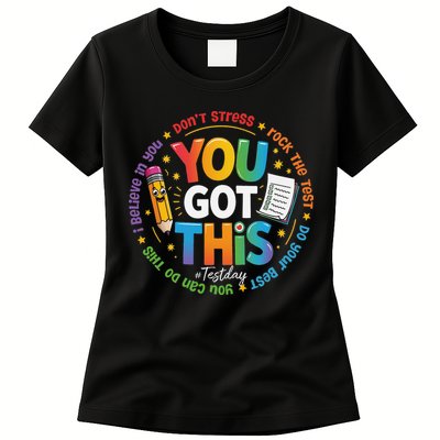 Test Day You Got This Rock The Test Teacher Testing Day Womens T-Shirt