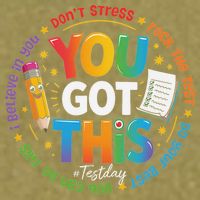 Test Day You Got This Rock The Test Teacher Testing Day Garment-Dyed Women's Muscle Tee