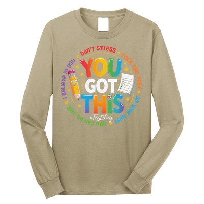 Test Day You Got This Rock The Test Teacher Testing Day Long Sleeve Shirt