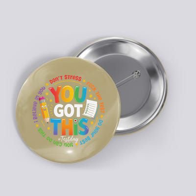 Test Day You Got This Rock The Test Teacher Testing Day Button