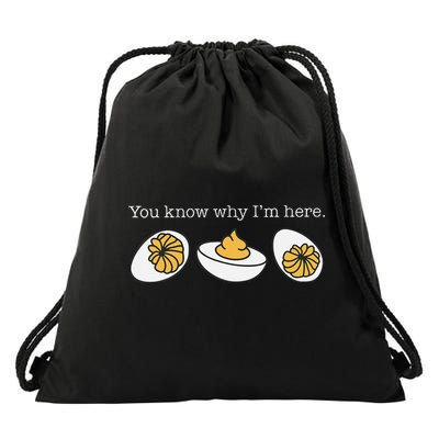Thanksgiving Dinner You Know Why IM Here Deviled Egg Drawstring Bag