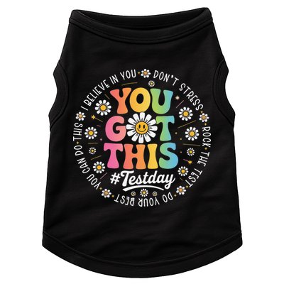 Test Day You Got This Rock The Test Teacher Testing Day Doggie Tank