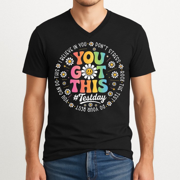 Test Day You Got This Rock The Test Teacher Testing Day V-Neck T-Shirt