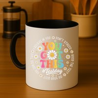 Test Day You Got This Rock The Test Teacher Testing Day Mug