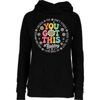 Test Day You Got This Rock The Test Teacher Testing Day Womens Funnel Neck Pullover Hood