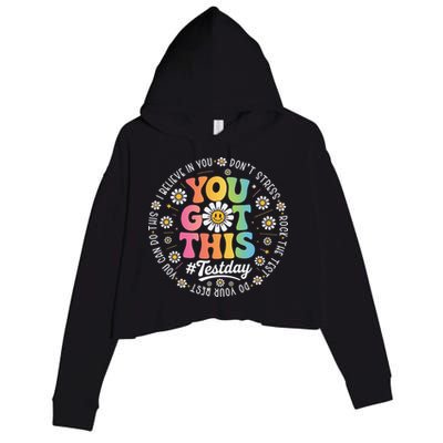 Test Day You Got This Rock The Test Teacher Testing Day Crop Fleece Hoodie