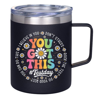 Test Day You Got This Rock The Test Teacher Testing Day 12oz Stainless Steel Coffee Mug