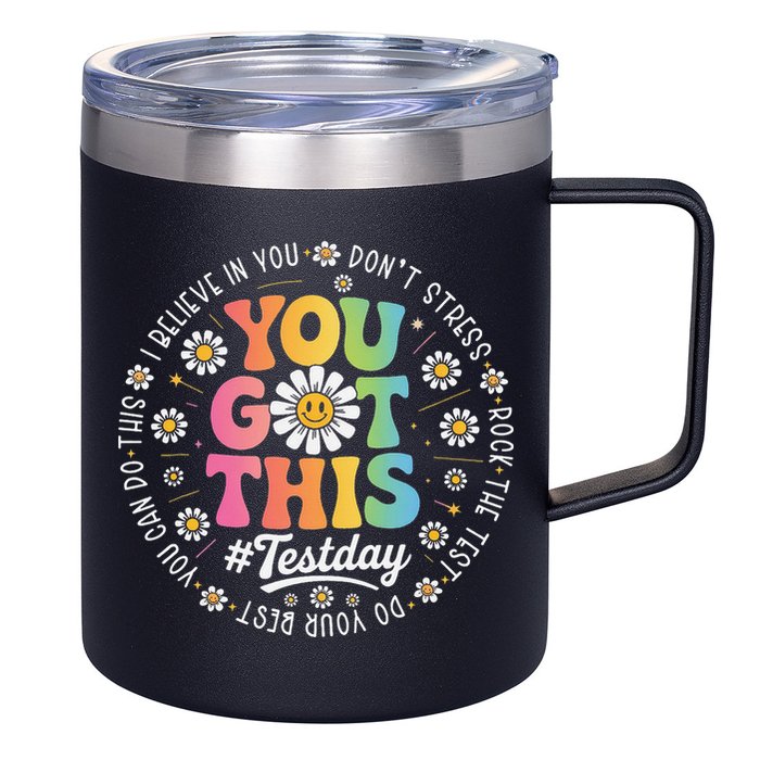 Test Day You Got This Rock The Test Teacher Testing Day 12oz Stainless Steel Coffee Mug