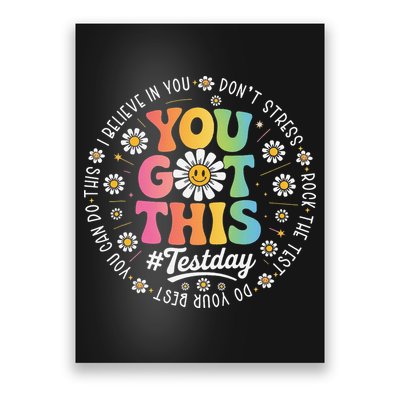 Test Day You Got This Rock The Test Teacher Testing Day Poster