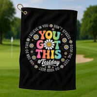 Test Day You Got This Rock The Test Teacher Testing Day Golf Towel