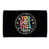 Test Day You Got This Rock The Test Teacher Testing Day Microfiber Hand Towel
