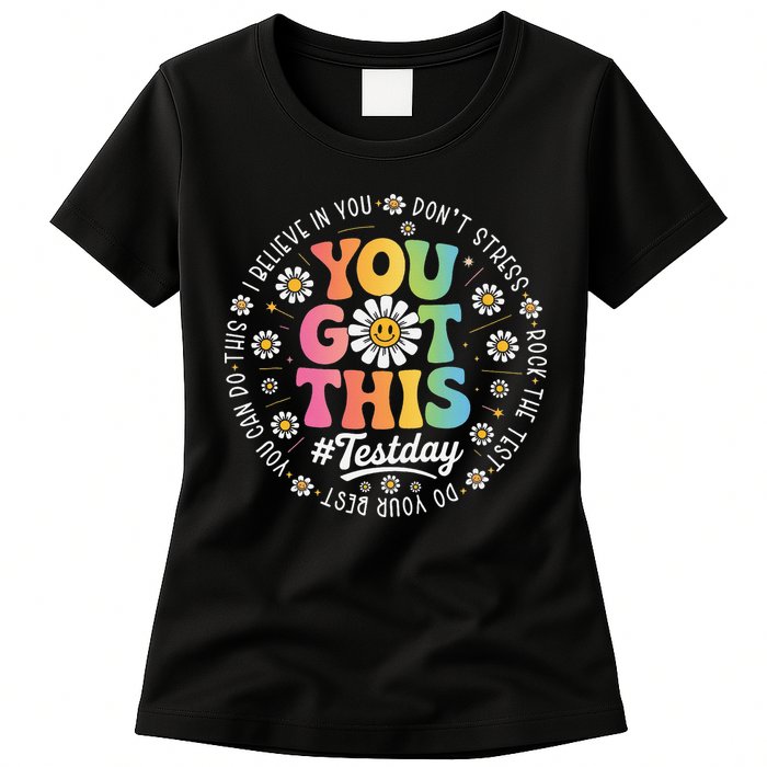Test Day You Got This Rock The Test Teacher Testing Day Womens T-Shirt