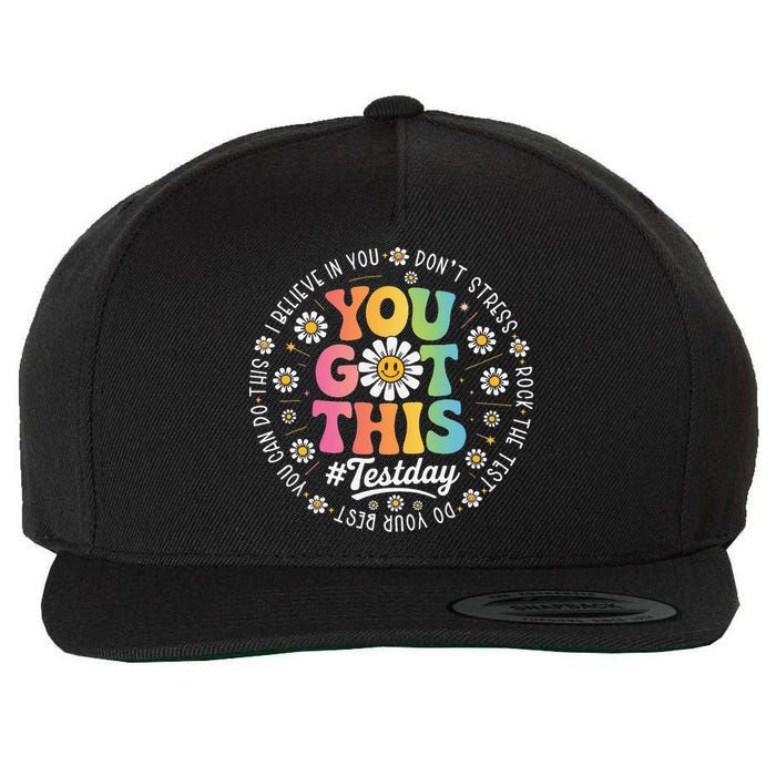 Test Day You Got This Rock The Test Teacher Testing Day Wool Snapback Cap