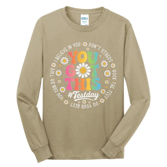 Test Day You Got This Rock The Test Teacher Testing Day Tall Long Sleeve T-Shirt