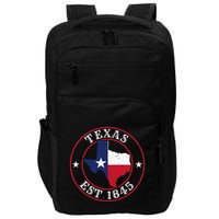 Texas Est 1845 Texan Home State Texas Pride Impact Tech Backpack