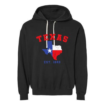 Texas Est 1845 Texas Pride Home State Texan Garment-Dyed Fleece Hoodie