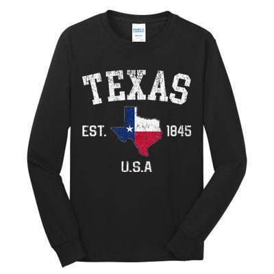 Texas Est 1845 Texas State Flag Map Texan Pride Tall Long Sleeve T-Shirt