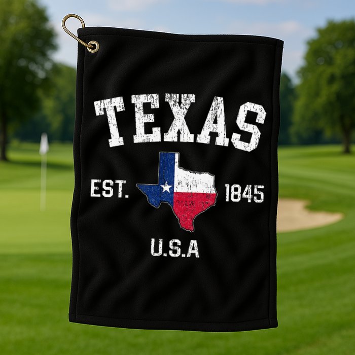 Texas Est 1845 Texas State Flag Map Texan Pride Golf Towel