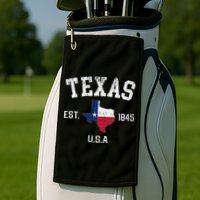 Texas Est 1845 Texas State Flag Map Texan Pride Golf Towel