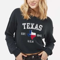 Texas Est 1845 Texas State Flag Map Texan Pride Cropped Pullover Crew