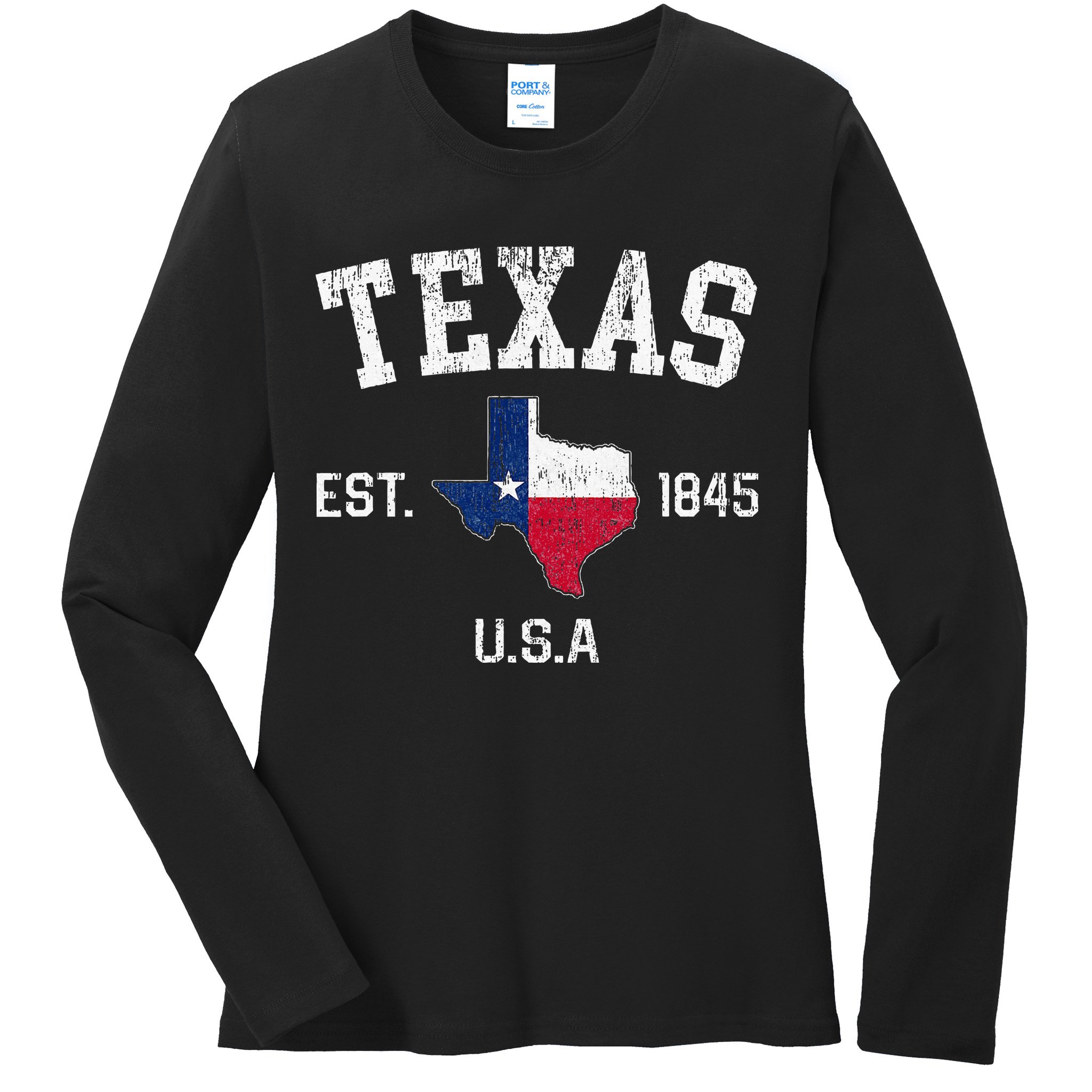 Texas Est 1845 Texas State Flag Map Texan Pride Ladies Long Sleeve Shirt