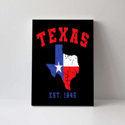 Texas Est. 1845 Texas Pride Home State Texan Canvas