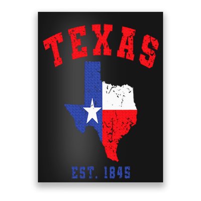 Texas Est. 1845 Texas Pride Home State Texan Poster