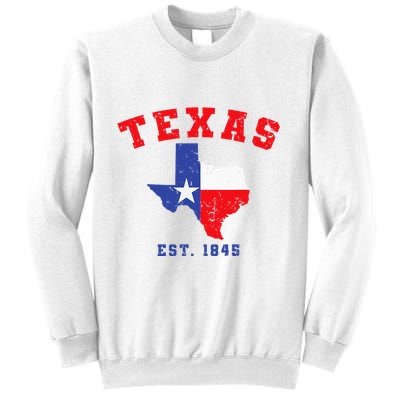 Texas Est. 1845 Texas Pride Home State Texan Sweatshirt