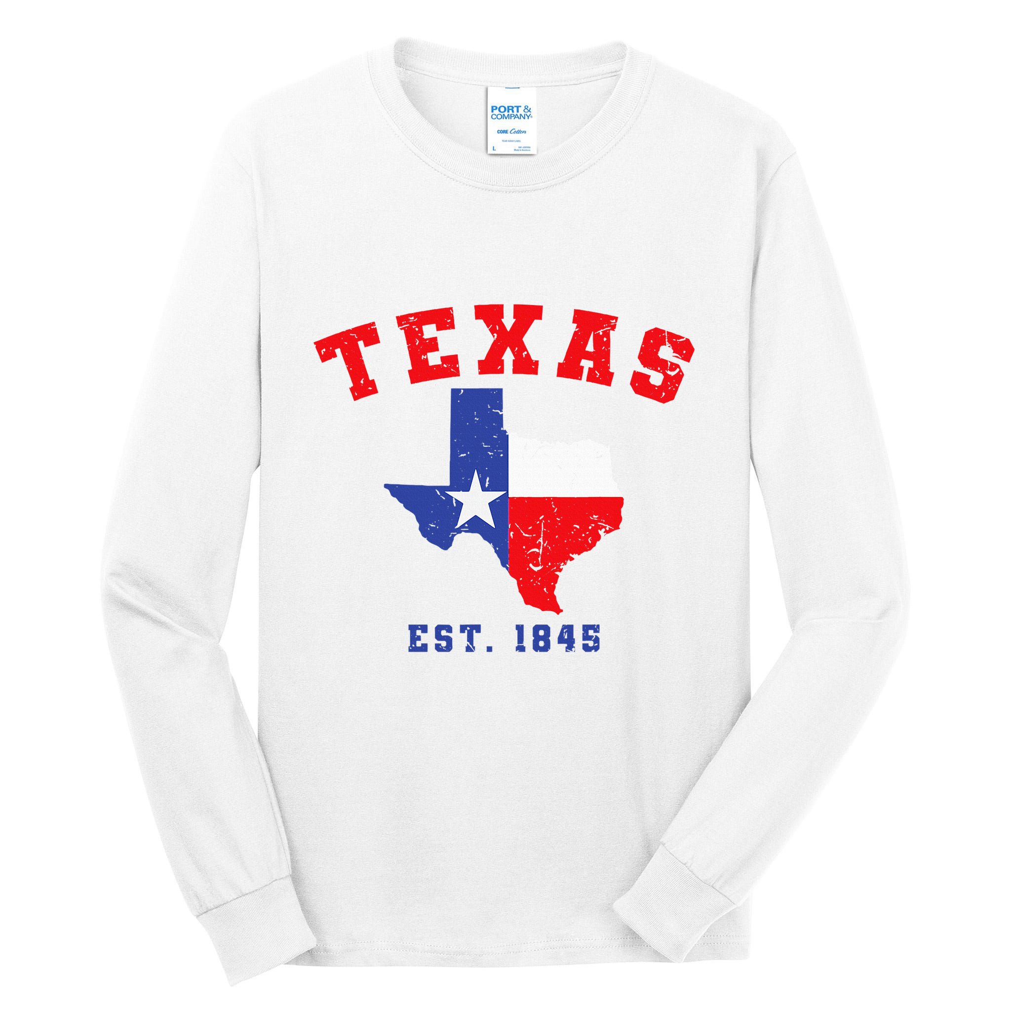 Texas Est. 1845 Texas Pride Home State Texan Tall Long Sleeve T-Shirt