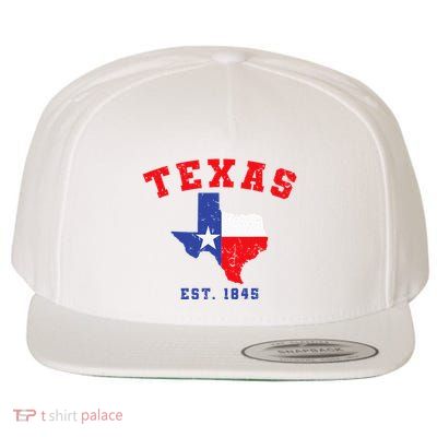 Texas Est. 1845 Texas Pride Home State Texan Wool Snapback Cap