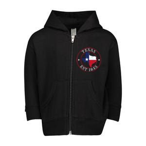 Texas Est 1845 Texan Home State Texas Pride Toddler Zip Fleece Hoodie