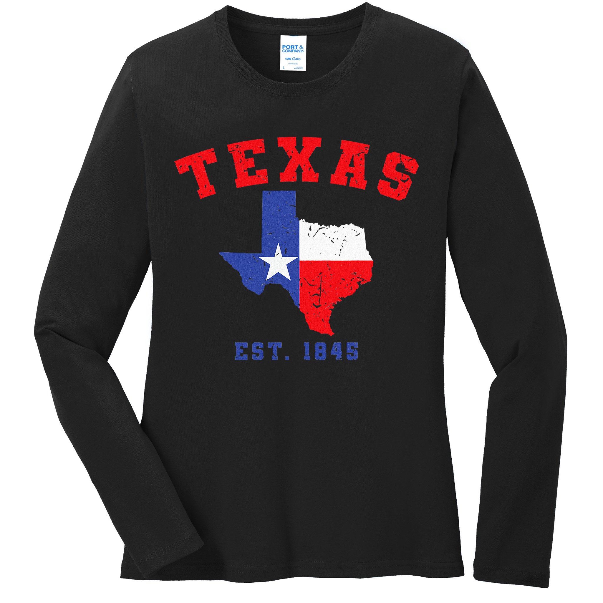 Texas Est 1845 Texas Pride Home State Texan Ladies Long Sleeve Shirt
