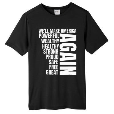 Trump Election 2024 Trump President Great Again Tall Fusion ChromaSoft Performance T-Shirt