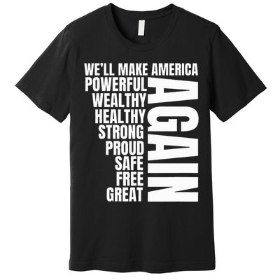 Trump Election 2024 Trump President Great Again Premium T-Shirt