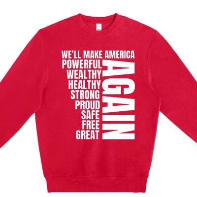 Trump Election 2024 Trump President Great Again Premium Crewneck Sweatshirt