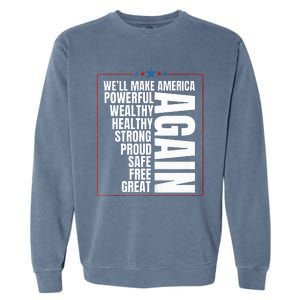 Trump Election 2024 Trump President Great Again Garment-Dyed Sweatshirt