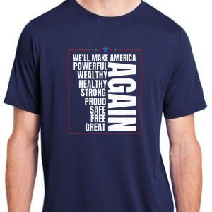 Trump Election 2024 Trump President Great Again Adult ChromaSoft Performance T-Shirt