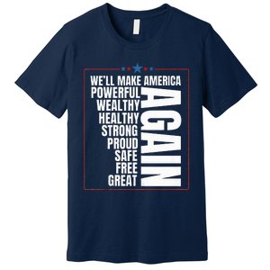 Trump Election 2024 Trump President Great Again Premium T-Shirt