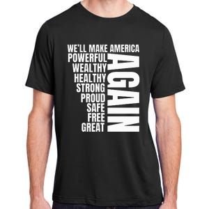 Trump Election 2024 Trump President Great Again Adult ChromaSoft Performance T-Shirt